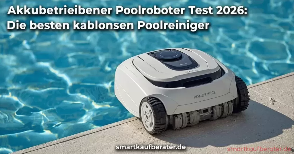 Akkubetriebener Poolroboter Test 2026: Die besten kabellosen Poolreiniger 1 Akkubetriebener Poolroboter Test 2026 kaufberater