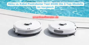 poolroboter test 2026 akku vs kabel pars